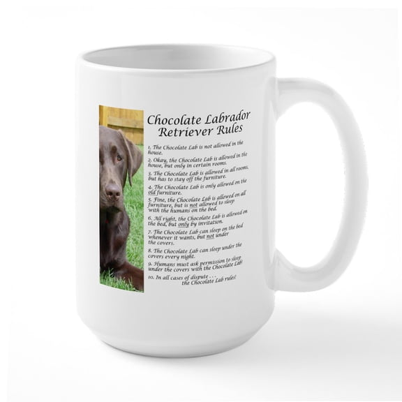 CafePress - Chocolate Lab Rules Mugs - 15 oz Ceramic Large White Novelty Mug