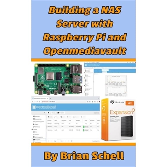 Pre-Owned Building a NAS Server with Raspberry Pi and Openmediavault