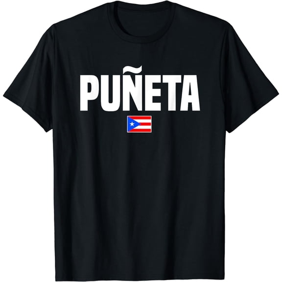 Puneta Puerto Rican Slang Puerto Rico T-Shirt