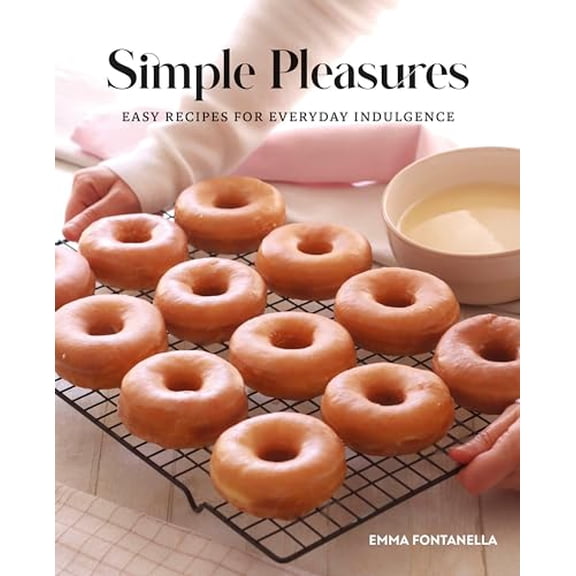 Pre-Owned Simple Pleasures: Easy Recipes for Everyday Indulgence, 9780744066197, 0744066190, Hardcover,