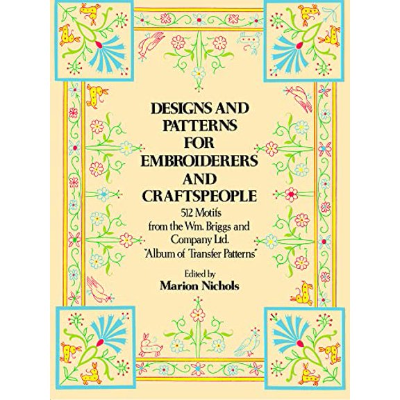 Pre-Owned Designs and Patterns for Embroiderers and Craftspeople (Paperback) 0486230309 9780486230306