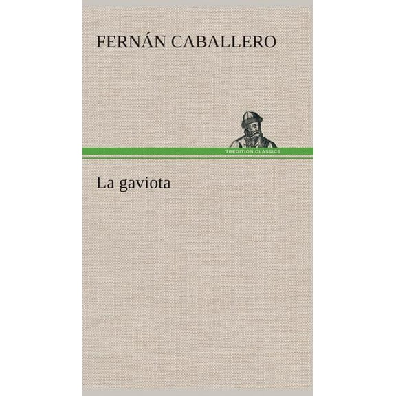 La gaviota (Hardcover)
