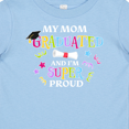 thumbnail image 4 of Inktastic My Mom Graduated and I'm Super Proud Boys or Girls Baby T-Shirt, 4 of 5