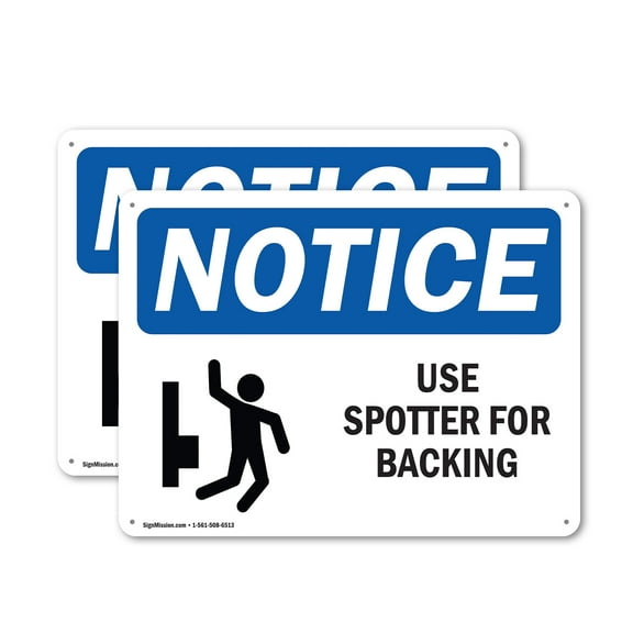 (2 Pack) Use Spotter For Backing OSHA Notice Sign 14 Inch X 10 Inch Indoor / Outdoor Rust-Free Aluminum Metal Signs for Workplace, Workshop, and Construction Site, Made in the USA