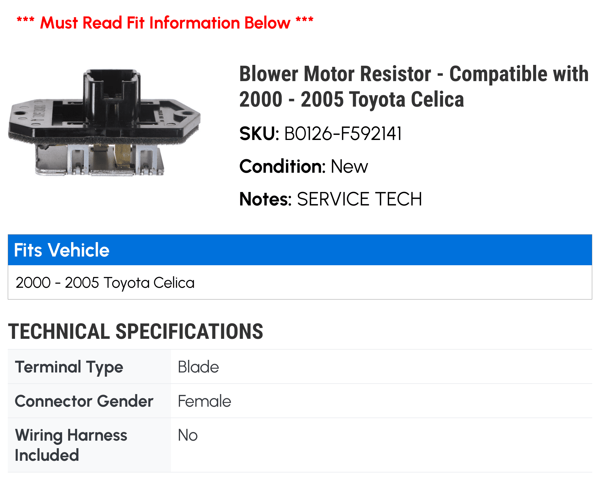 Blower Motor Resistor - Compatible with 2000 - 2005 Toyota Celica 2001 2002 2003 2004