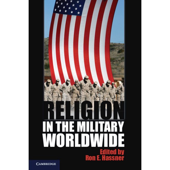 Religion in the Military Worldwide, (Paperback)