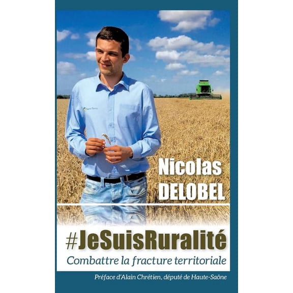 #jesuisruralité: Combattre la fracture territoriale, (Paperback)