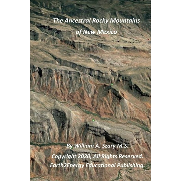 The Ancestral Rocky Mountains of New Mexico (Paperback)