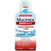 Mucinex Sinus-Max Clear & Cool Max Strength Severe Congestion & Pain Liquid 6 oz (Pack of 3)