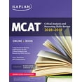 thumbnail image 1 of Pre-Owned MCAT Critical Analysis and Reasoning Skills Review 2018-2019: Online + Book (Kaplan Test Prep), 9781506223803, 150622380X, Paperback, 4 edition, 1 of 1