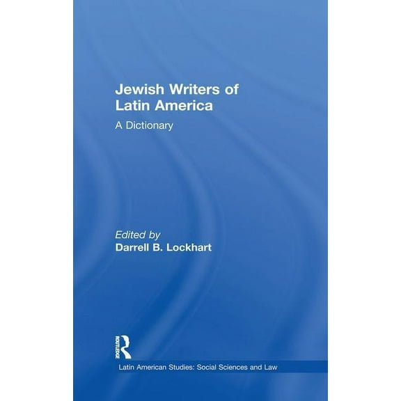 Latin American Studies Jewish Writers of Latin America: A Dictionary, (Paperback)