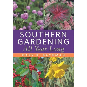 Southern Gardening All Year Long (Paperback)