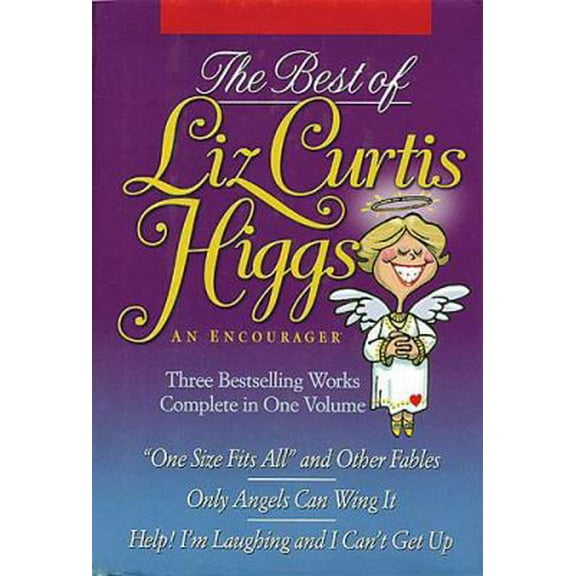 Pre-Owned The Best of Liz Curtis Higgs (Hardcover) 0884863379 9780884863373