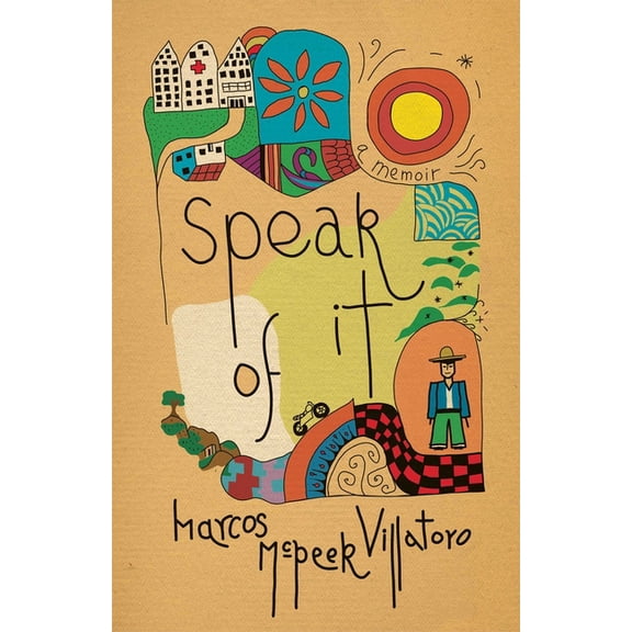 Speak of It: A Memoir, (Paperback)