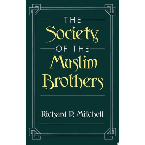 Pre-Owned The Society of the Muslim Brothers (Paperback) 0195084373 9780195084375
