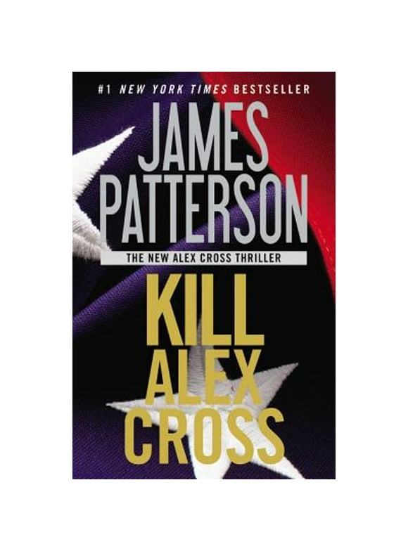 Pre-Owned Kill Alex Cross (Paperback 9781455510207) by James Patterson