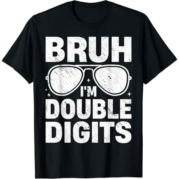 Bruh I'm Double Digits 10th Birthday Retro 10 year Old Boy T-Shirt