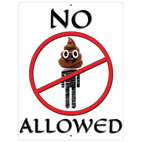 Funny Aluminum Sign No Poop Heads Allowed Men Emoji 12" x 9" Plaque