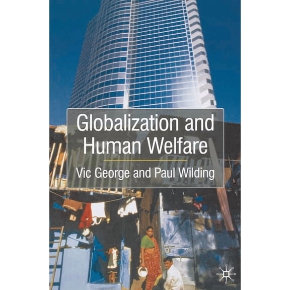 Globalisation and Human Welfare, (Paperback)