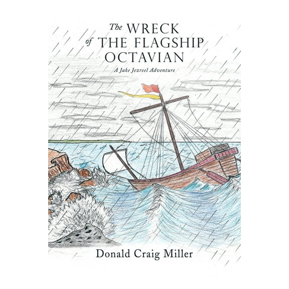 The Wreck of the Flagship Octavian (Paperback)