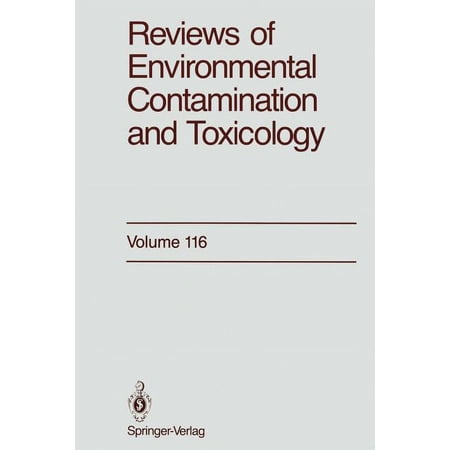 Reviews of Environmental Contamination a Reviews of Environmental Contamination and Toxicology: Continuation of Residue Reviews Book 116 (Paperback)