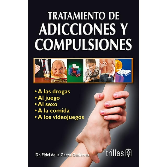 Tratamiento De Adicciones Y Compulsiones
