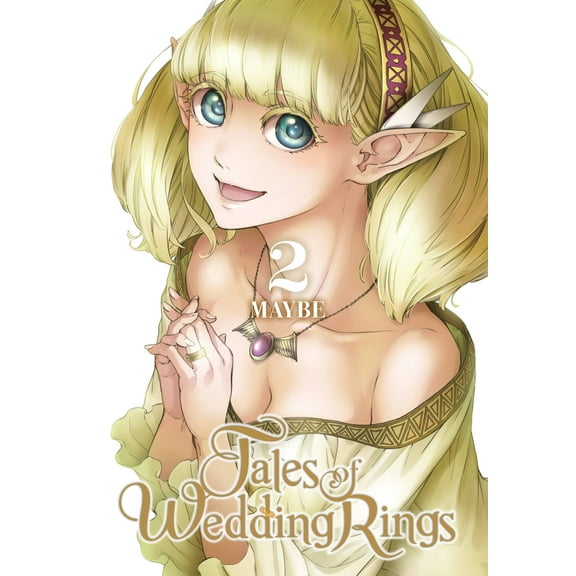 Tales of Wedding Rings: Tales of Wedding Rings, Vol. 2 (Series #2) (Paperback)