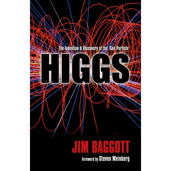 Higgs: The Invention and Discovery of the 'God Particle', (Paperback)