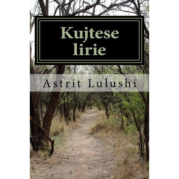 Kujtese Lirie, (Paperback)