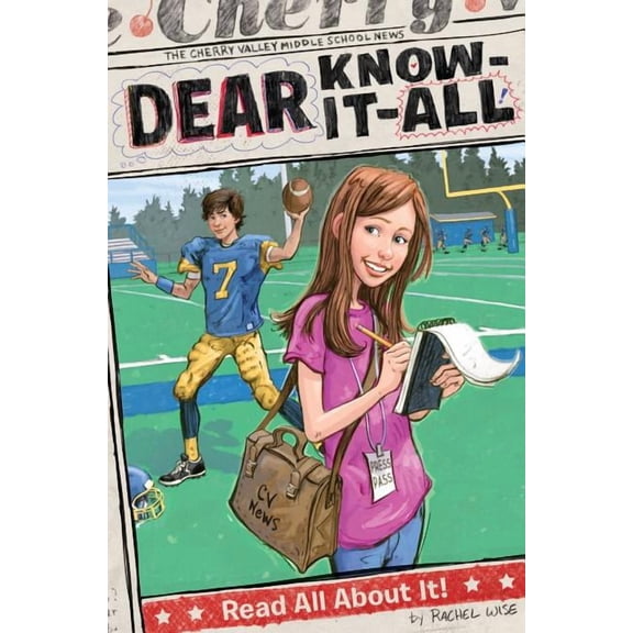 Dear Know-It-All: Read All About It! (Series #1) (Hardcover)