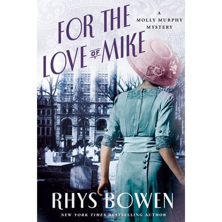 For the Love of Mike : A Molly Murphy Mystery (Best Of Mike Posner)