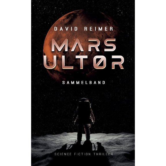Mars Ultor: Sammelband, (Paperback)