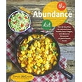 thumbnail image 1 of Pre-Owned The Abundance Diet: The 28-Day Plan to Reinvent Your Health, Lose Weight, and Discover the Power of Plant-Based Foods (Paperback) 1941252060 9781941252062, 1 of 1