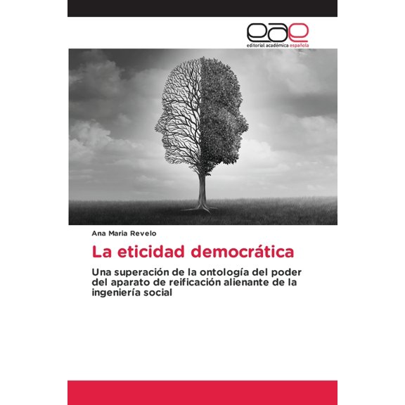 La eticidad democrÃ¡tica, (Paperback)