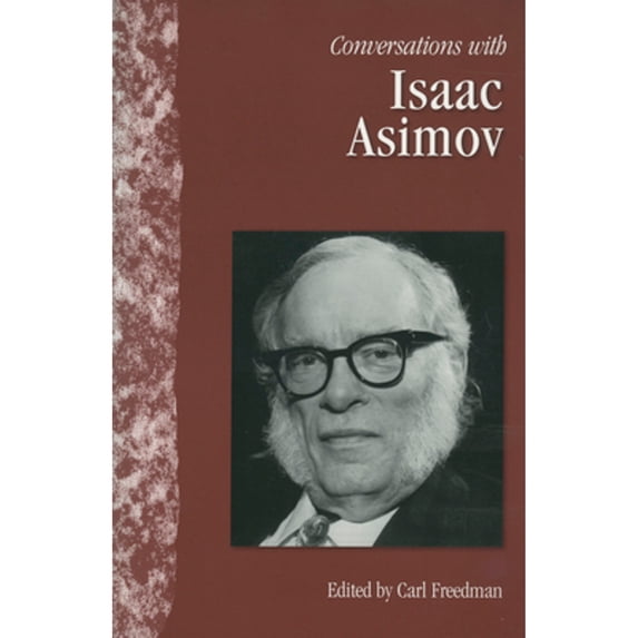 Pre-Owned Conversations with Isaac Asimov (Paperback) by Carl Freedman