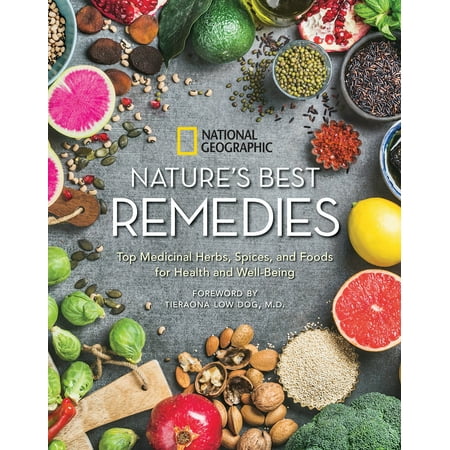 Nature's Best Remedies : Top Medicinal Herbs, Spices, and Foods for Health and