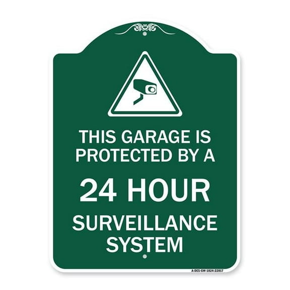 SignMission A-DES-GW-1824-22817 18 x 24 in. Designer Series Sign - This Garage is Protected by A 24 Hour Surveillance System, Green & White
