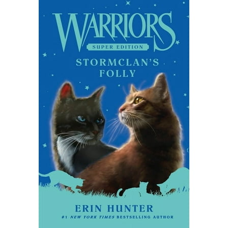 Warriors Super Edition Warriors Super Edition: Stormclan's Folly, Book 18, (Hardcover)