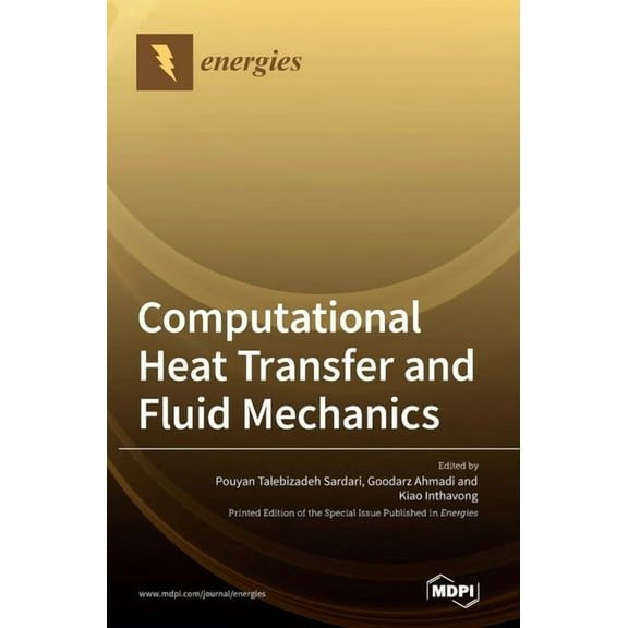 Computational Heat Transfer and Fluid Mechanics, (Hardcover)