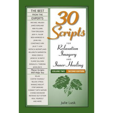 30 Scripts for Relaxation, Imagery & Inner Healing, Volume 2 - Second