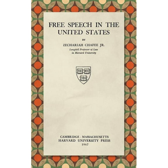Free Speech in the United States (1967) (Hardcover)