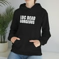 thumbnail image 4 of Loc Dead Gorgeous Unisex Unisex Hoodie, S-5XL Natural Hair Locs Dreadlocks, 4 of 5