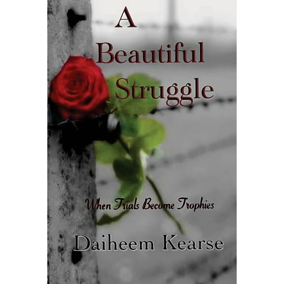 A Beautiful Struggle (Paperback)