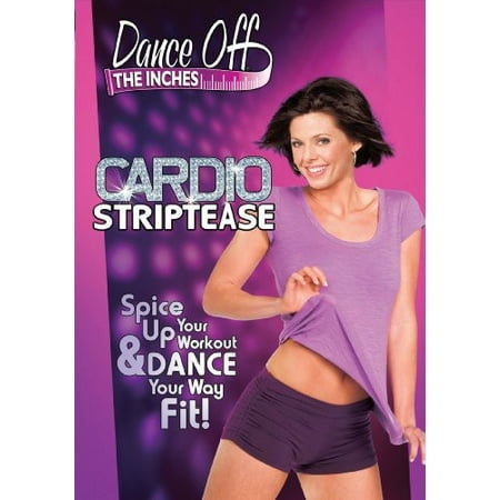 Dance Off the Inches: Cardio Striptease (DVD)