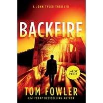 The John Tyler Thrillers Backfire: A John Tyler Thriller, Book 7, (Paperback)