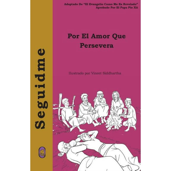Seguidme: Por el Amor que Persevera (Paperback)