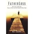 thumbnail image 1 of Fatherloss: How Sons Of All Ages Come To Terms With The Death Of Their Dads, 1 of 1