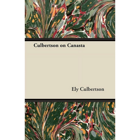 Culbertson on Canasta, (Paperback)