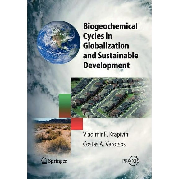 Biogeochemical Cycles in Globalization and Sustainable Development, (Paperback)
