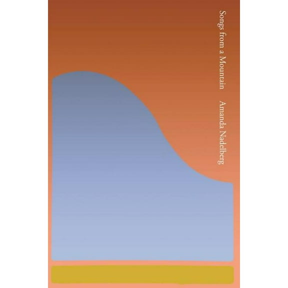 Songs from a Mountain (Paperback)